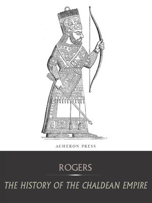 cover image of The History of the Chaldean Empire